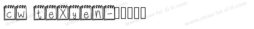 cw teXyen字体转换
